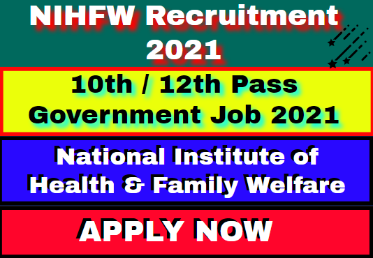 NIHFW Recruitment 2021