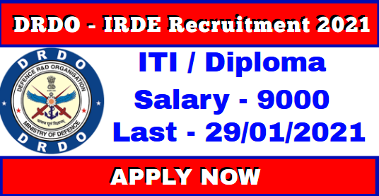 DRDO IRDE Recruitment 2021