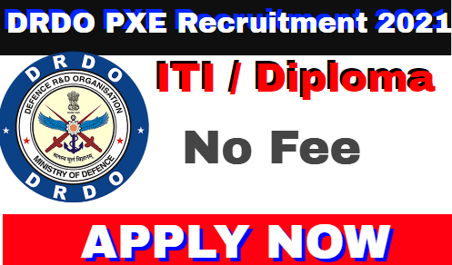 DRDO PXE Recruitment 2021