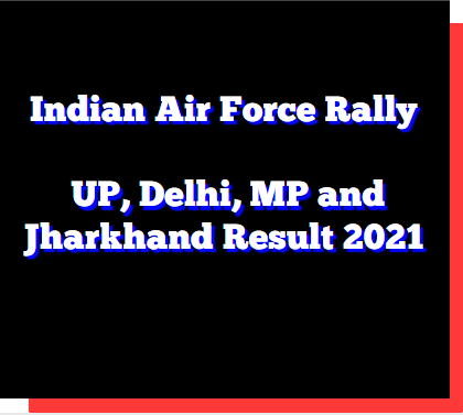 Indian Air Force Rally Result 2021