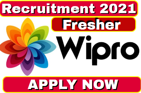 Wipro Recruitment Drive 2021 for fresher