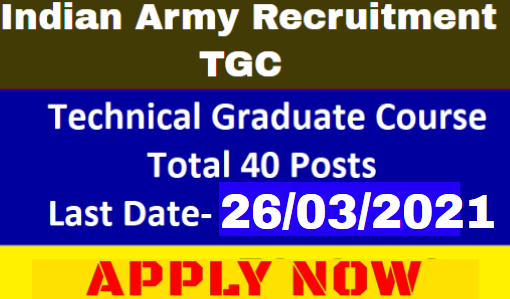 Indian Army TGC Recruitment 2021