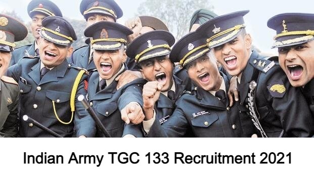 Indian Army TGC 133 Recruitment 2021