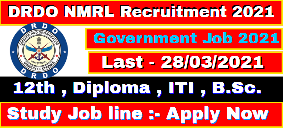 DRDO NMRL Apprentice Recruitment 2021