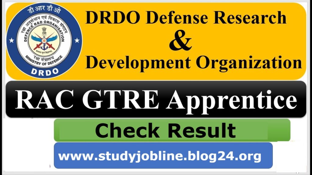 DRDO RAC GTRE Apprentice Result 2021
