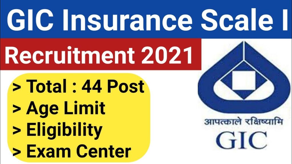GIC Insurance Scale I Recruitment 2021