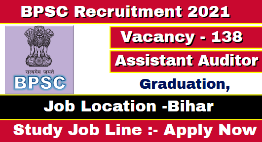 BPSC Assistant Auditor Recruitment 2021