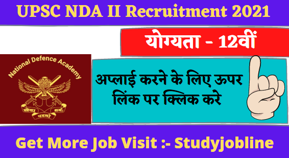 UPSC NDA II Recruitment 2021 Apply Online NDA & NA (II)