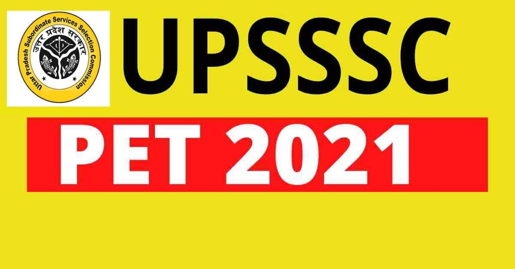 UPSSSC PET syllabus 2021, UPSSSC PET exam 2021, UPSSSC PET notification 2021