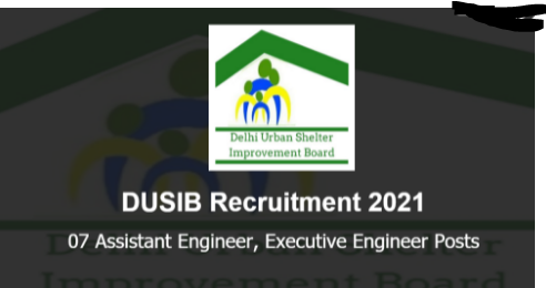 DUSIB Recruitment 2021