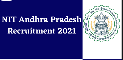 Andhra Pradesh NIT Non-Teaching Recruitment 2021 Apply 15 Post