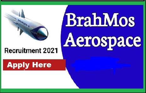BrahMos Aerospace Recruitment 2021 Apply Engineer and Technician Post