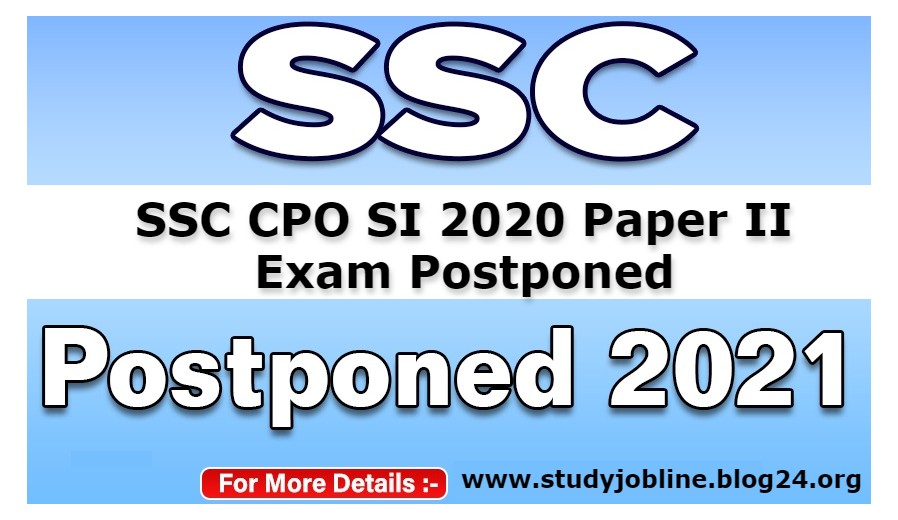 SSC CPO SI 2020 Paper II Exam Postponed
