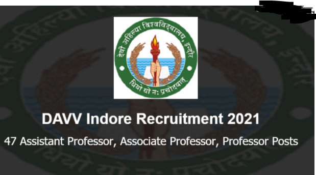 DAVV Recruitment 2021, Apply Professor 47 Vacancies