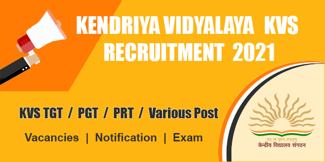 Kendriya Vidyalaya Sangathan Recruitment 2021 Apply Various PGT, TGT Posts