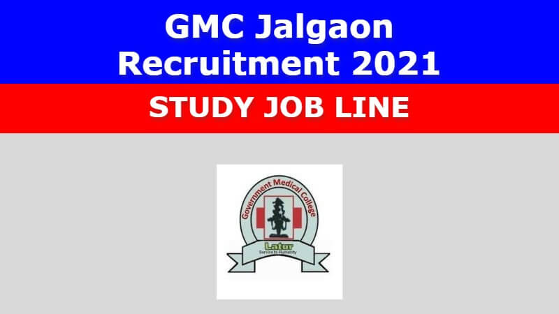 GMC Jalgaon Recruitment 2021