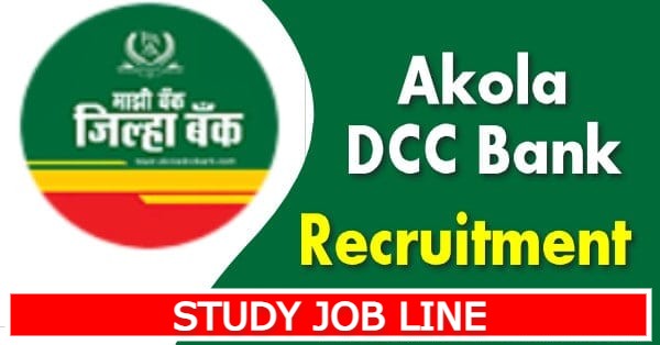 The Akola District Central Co-Operative Bank Ltd. Recruitment
