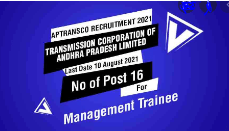 APTRANSCO Recruitment 2021 Apply 16 Management Trainee Posts