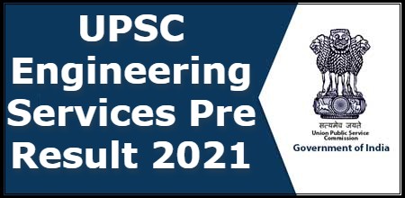 UPSC Engineering Services Pre Result 2021