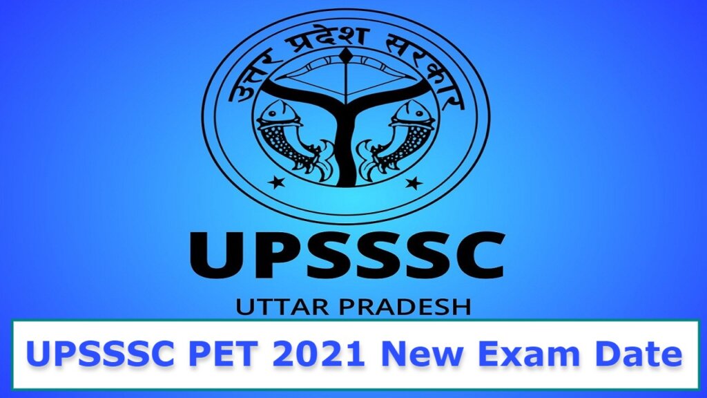 UPSSSC PET 2021 New Exam Date