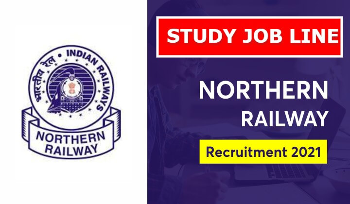 Northern Railway Recruitment 2021