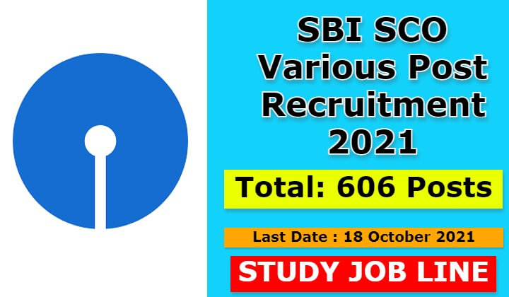 SBI SCO 606-Post Recruitment 2021