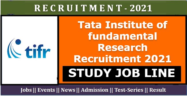 Tata Institute of fundamental Research Recruitment 2021