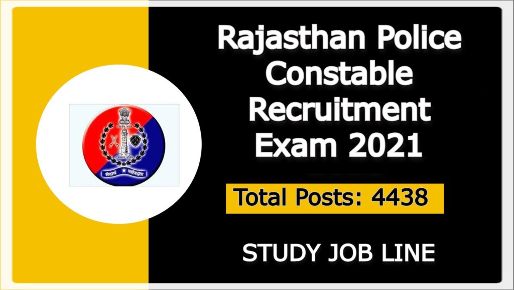 Rajasthan Police Constable Recruitment Exam 2021