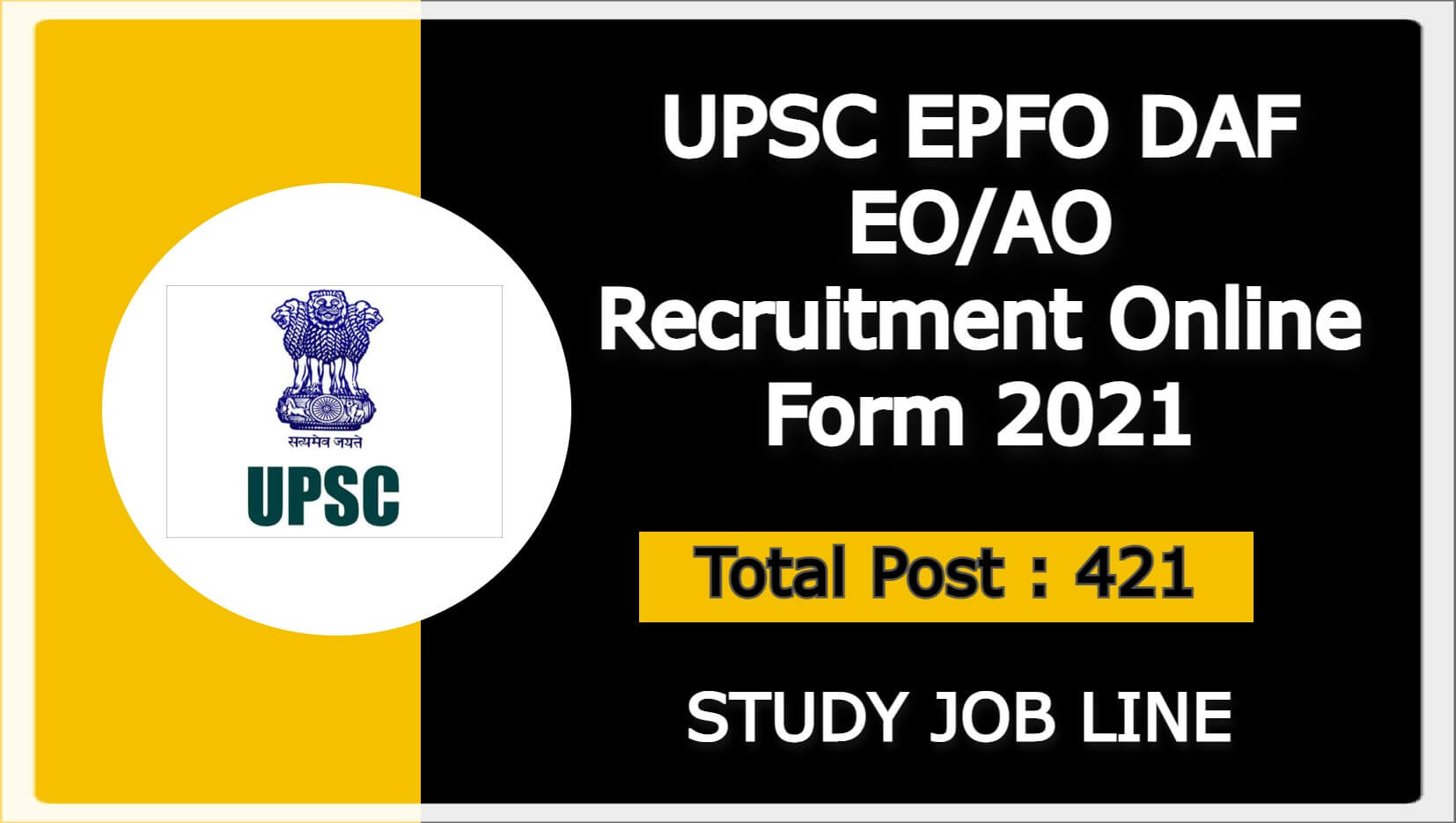 UPSC EPFO DAF EO AO Recruitment Online Form 2021