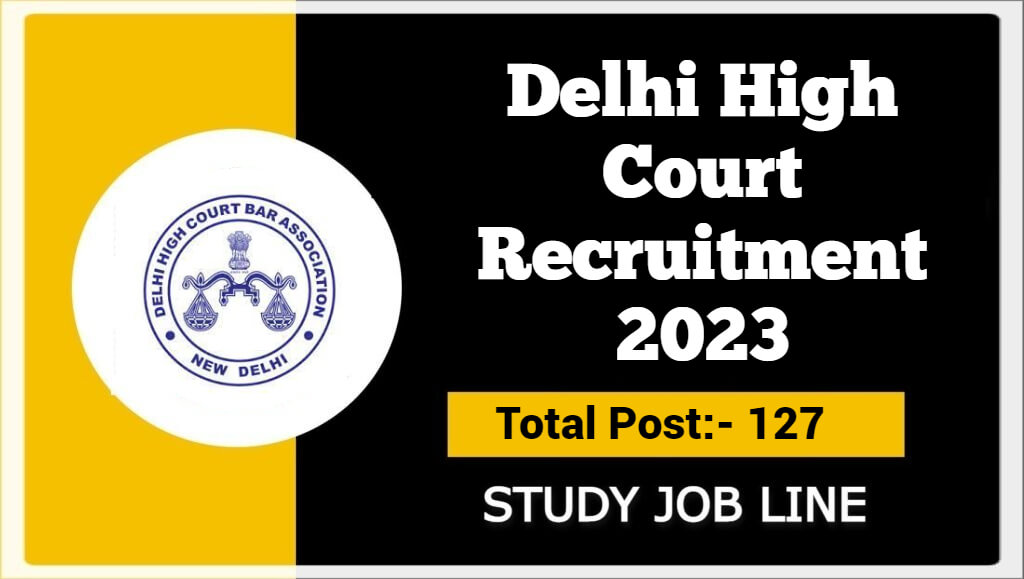 Delhi High Court Recruitment 2023