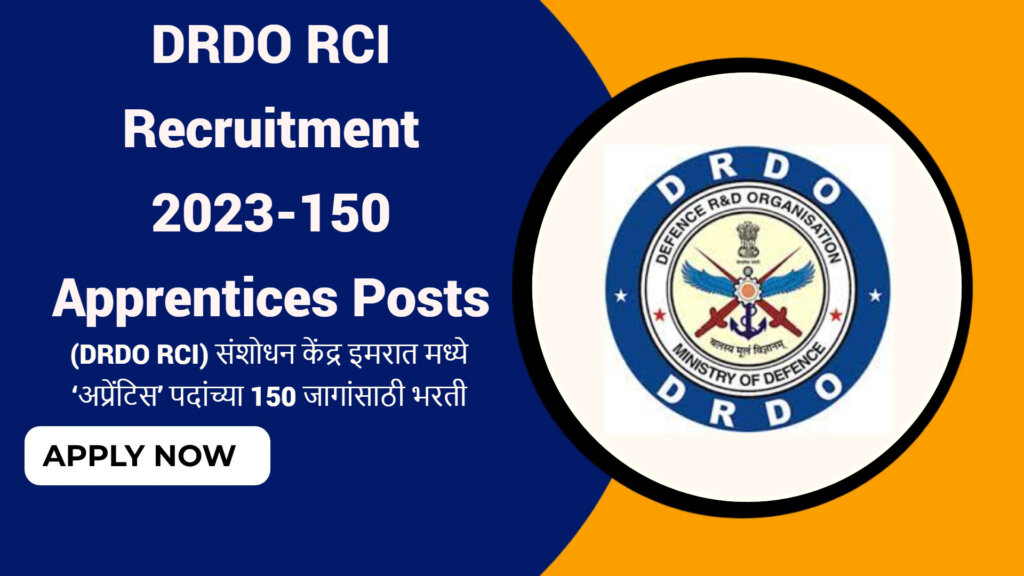 DRDO RCI Recruitment 2023-150 Apprentices Posts