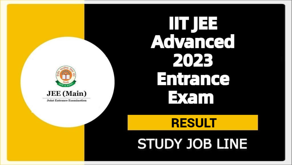 IIT JEE Advanced 2023 Entrance Exam