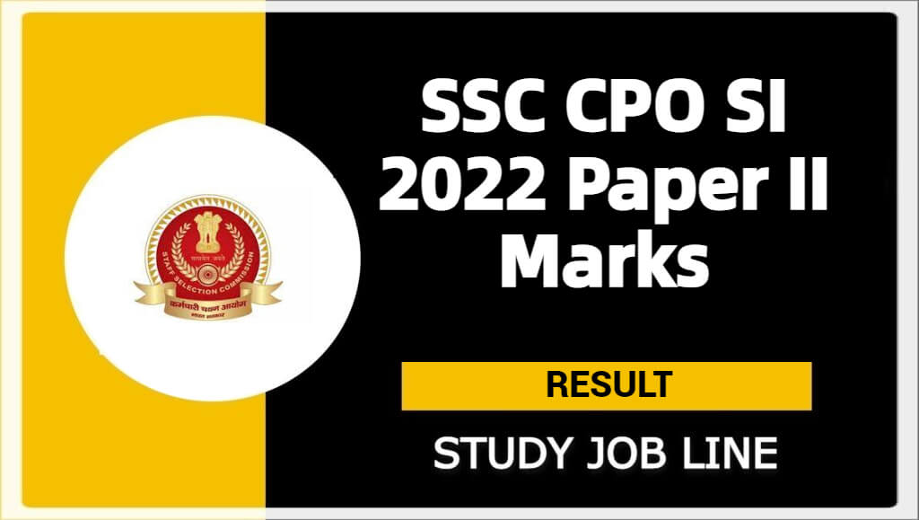 SSC CPO SI 2022 Paper II Marks
