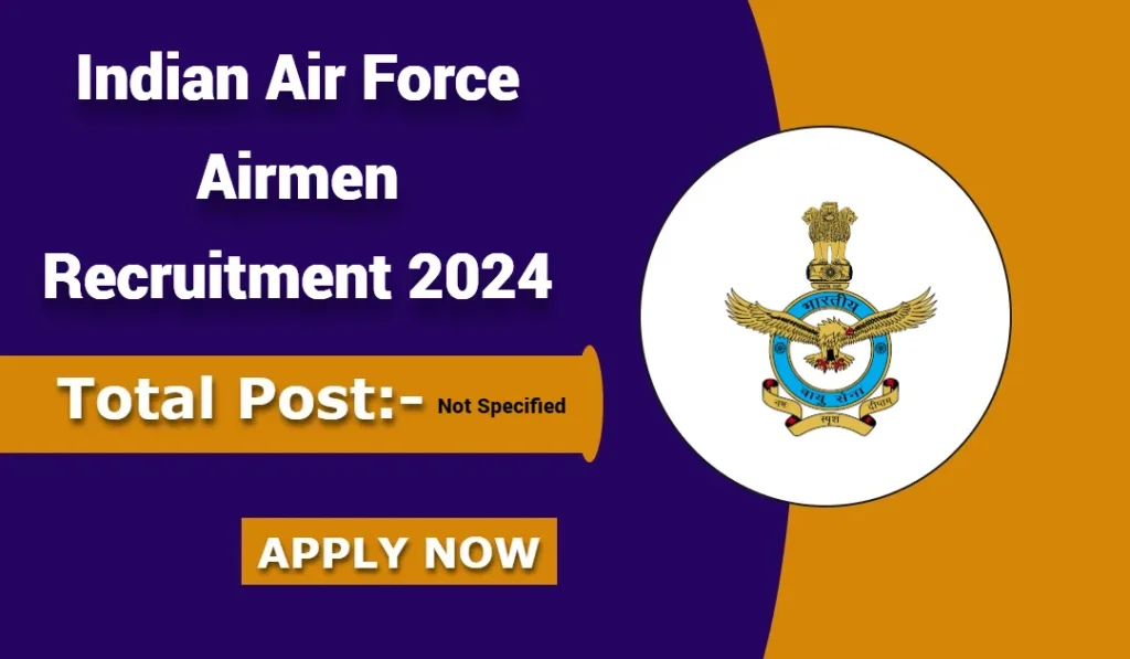 Indian Air Force Airmen Recruitment 2024