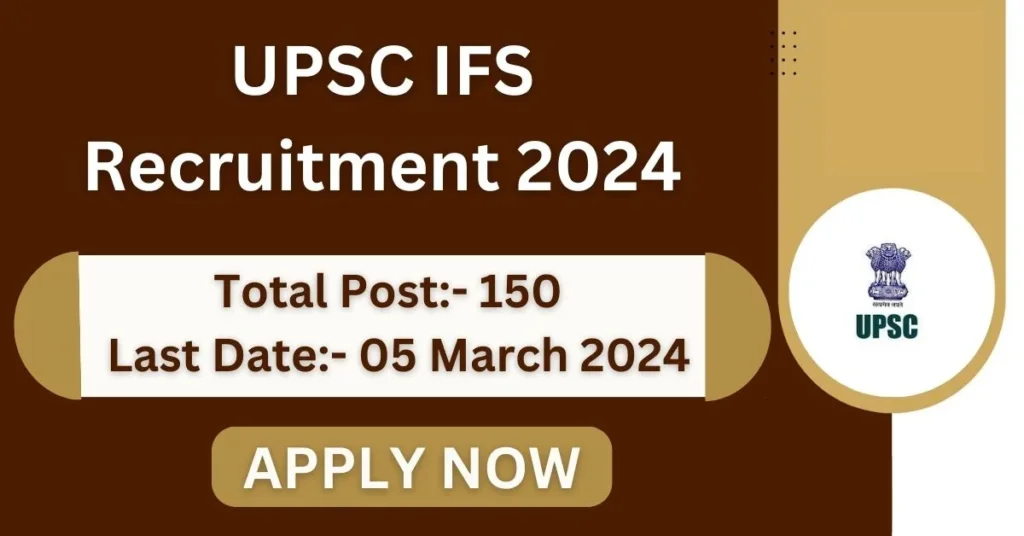 UPSC IFS Recruitment 2024