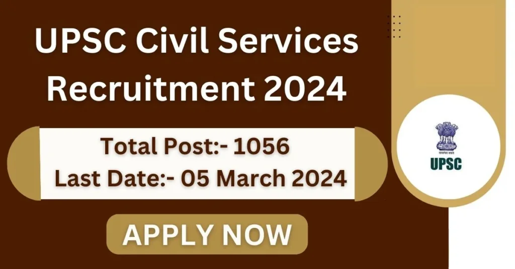UPSC Civil Services Recruitment 2024
